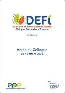 Actes du 2e Colloque Dialogue Entreprise – Finance : solutions et actions pour la nature