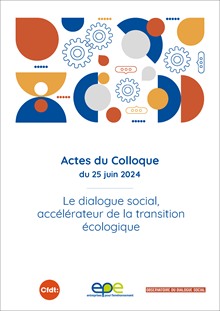 Le dialogue social, accélérateur de la transition écologique